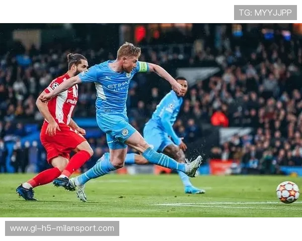 德布劳内精准吊传助攻，曼城再度创造经典瞬间